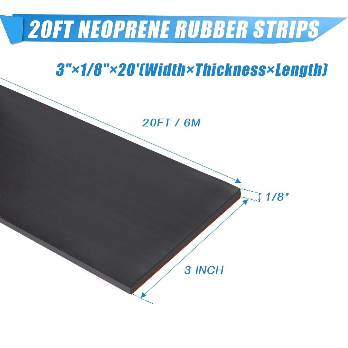 Neoprene Rubber Strips Self Adhesive Sheets, Rolls & Strips with Adhesive Backing Rubber Pads Self Stick Seal Gasket Tape for Matting Padding - 3” Wide x 1/8" Thick x 20' Long