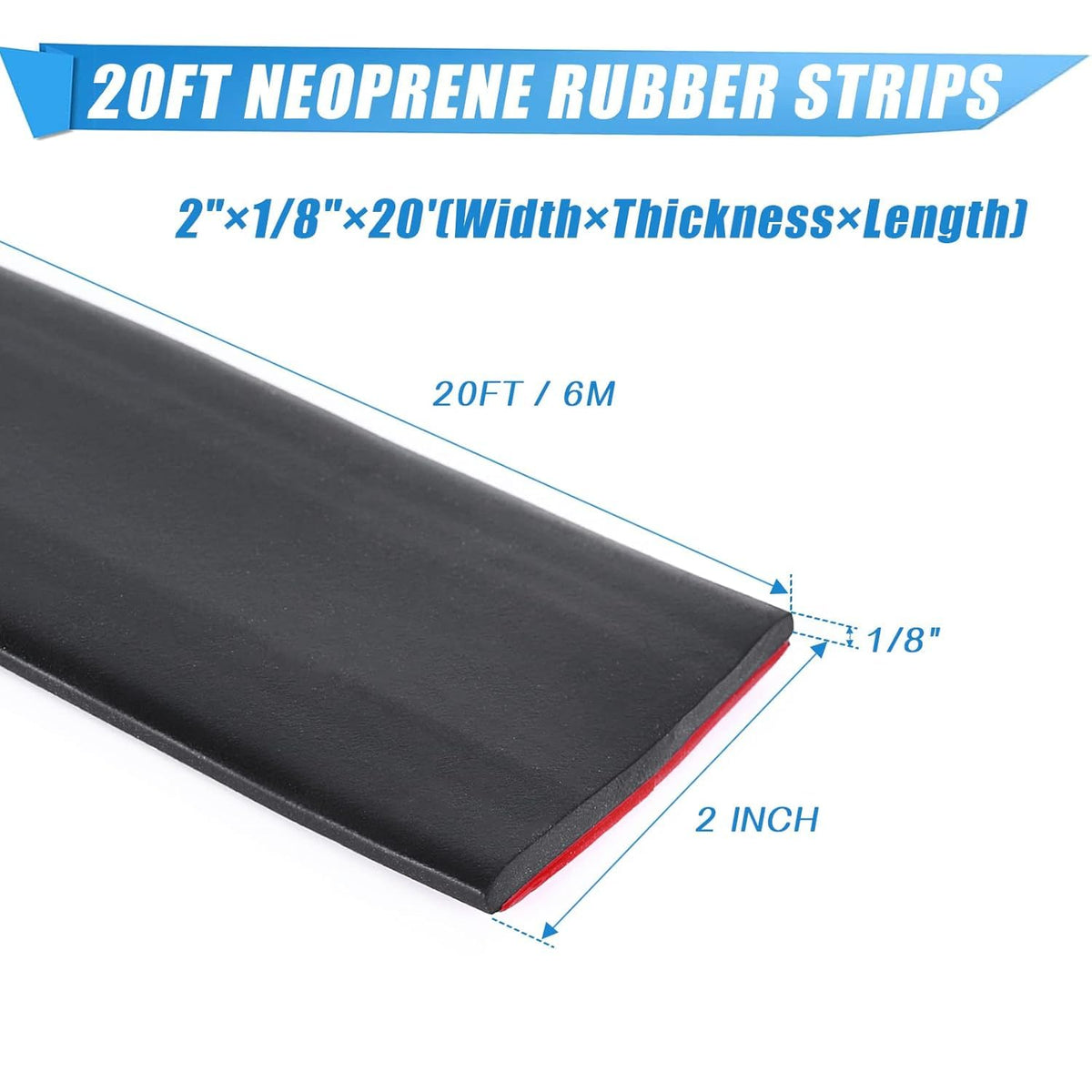 Neoprene Rubber Strips Self Adhesive Sheets, Rolls & Strips with Adhesive Backing Rubber Pads Self Stick Seal Gasket Tape for Matting Padding - 2" Wide x 1/8" Thick x 20' Long