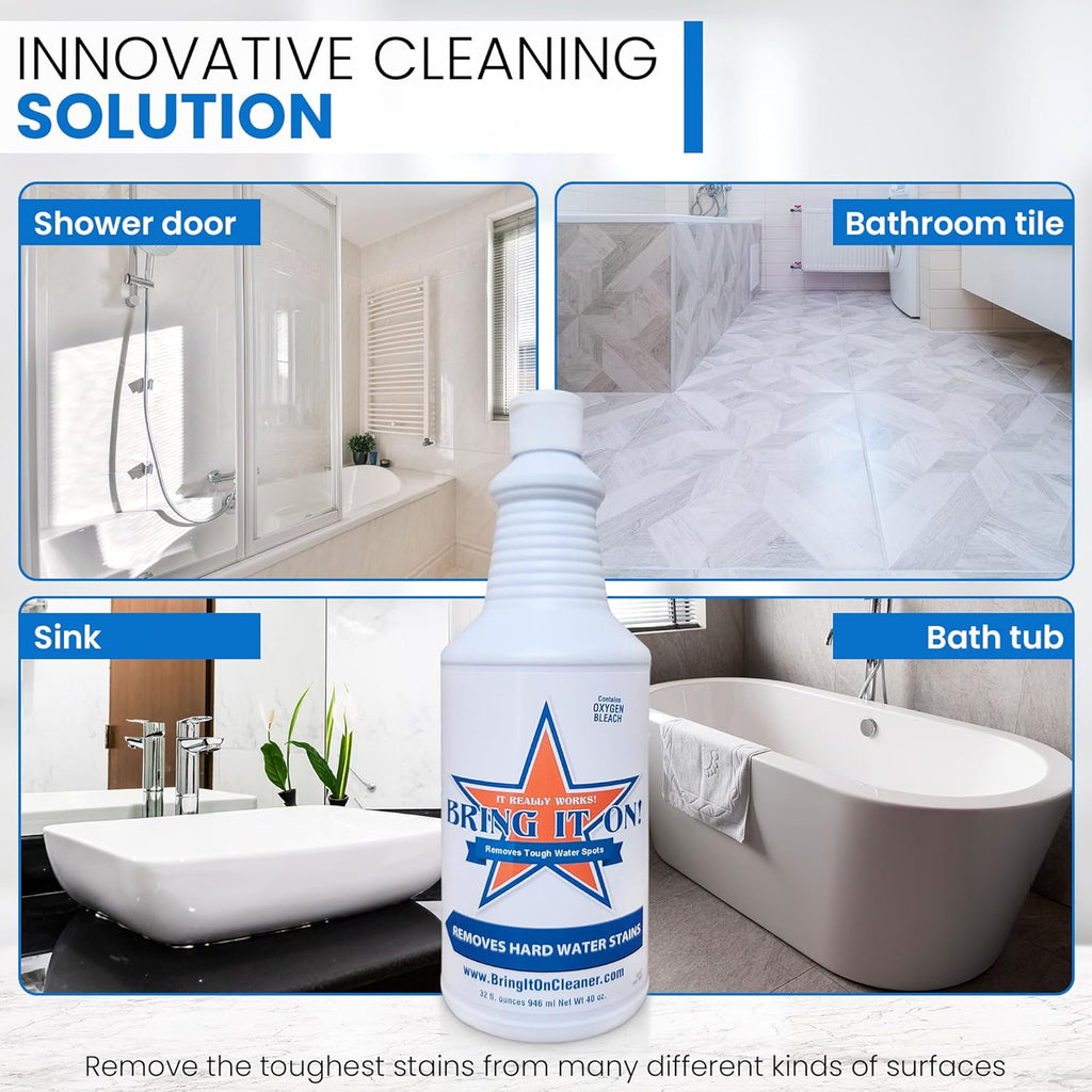 BRING IT ON! CLEANER Hard Water Stain Remover - Soap Scum, Calcium, Lime Scale, Remover for Shower Door, Tile, Glass, Fiberglass, Bathroom, Sink, Stone, Door 32 Ounce